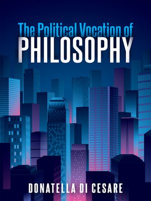 cover image of The Political Vocation of Philosophy